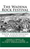 The Wadena Rock Festival
