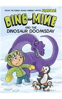 Dino-Mike and Dinosaur Doomsday