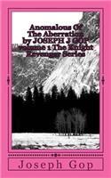 Anomalous Of The Aberration by JOSEPH J GOP volume 1 The Knight Revenger Series