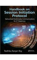 Handbook on Session Initiation Protocol