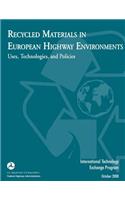 Recycled Materials in European Highway Environments