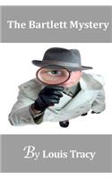 The Bartlett Mystery
