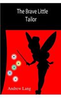 The Brave Little Tailor: (English)