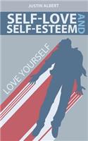 Self-Esteem and Self-Love