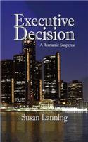Executive Decision: Romantic Suspense