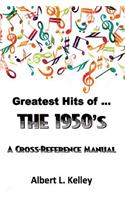 Greatest Hits of ... the 1950s
