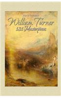 William Turner: 131 Masterpieces