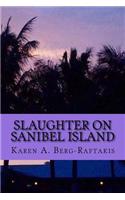 Slaughter on Sanibel Island