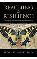 Reaching for Resilience