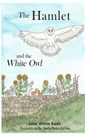 The Hamlet and the White Owl