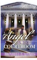 Angel in the Courthouse
