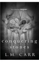 Conquering Stones