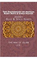 The Dictionary of Muslim Baby Boys & Girls Names