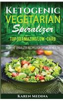 Ketogenic Vegetarian Spiralizer