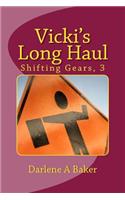 Vicki's Long Haul