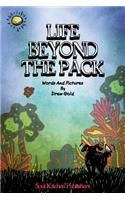 Life Beyond The Pack