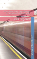 Learn by Rewrite English Practice Exercises for improving your English writing skills: Level: Beginner