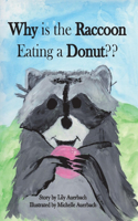 Why Is the Raccoon Eating a Donut?