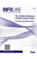 The Infoline Dictionary of Basic Trainer Terms