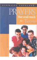 Prayers That Avail Much for Teens