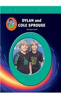 Dylan and Cole Sprouse