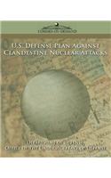 U.S. Defense Plan Against Clandestine Nuclear Attacks
