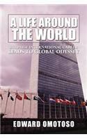 A Life Around the World