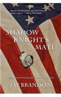 Shadow Knight's Mate