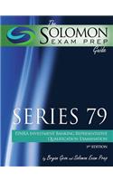 The Solomon Exam Prep Guide: Series 79 - Finra Investment Banking Representative Qualification Examination: Series 79 - Finra Investment Banking Representative Qualification Examination