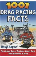 1001 Drag Racing Facts