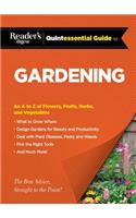Reader's Digest Quintessential Guide to Gardening