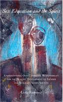 Sex Education and the Spirit