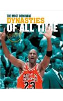 Most Dominant Dynasties of All Time: (Legendary World of Sports)