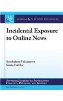Incidental Exposure to Online News