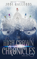 The High Crown Chronicles, 1