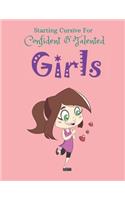 Starting Cursive For Confident & Talented Girls