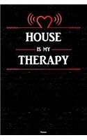 House is my Therapy Planner