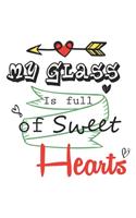 My Class is full of sweet hearts - Funny Valentine's Day Notebook - Journal