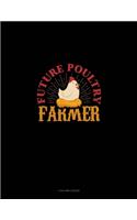 Future Poultry Farmer