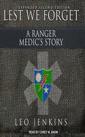Lest We Forget: A Ranger Medic's Story