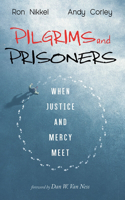 Pilgrims and Prisoners