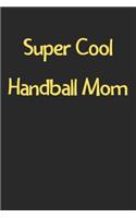 Super Cool Handball Mom