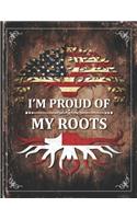 Im Proud of My Roots