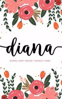 Diana: Journal - Diary - Agenda - Tagebuch - Diario: 150 pages paginas seiten pagine: Modern Florals First Name Notebook in Coral, Pink & Orange on White A