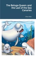 Beluga Queen