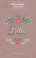 Bella Notebook Journal Personal Diary Personalized Name 120 pages Lined (6x9 inches) (15x23cm)