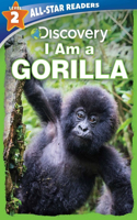 Discovery All-Star Readers: I Am a Gorilla Level 2 (Library Binding)