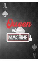 Queen Of The Machine: Casino Notebook Journal Composition Blank Lined Diary Notepad 120 Pages Paperback