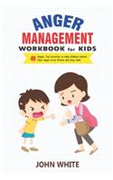 Anger Management Workbook for Kids