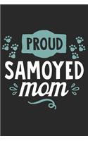 Proud Samoyed Mom